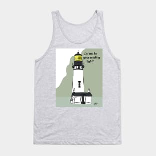 Let Me Be Your Guiding Light Tank Top